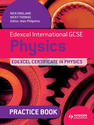 cover image of Edexcel International GCSE and Certificate Physics Practice Book